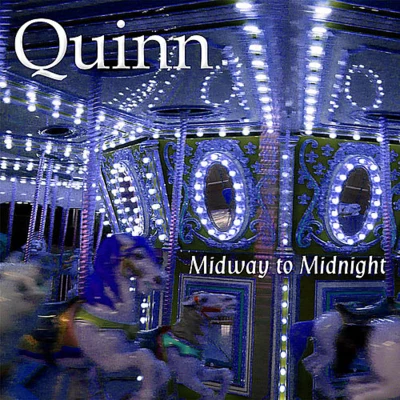 Quinn/1 9 6 7Midway to Midnight