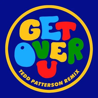 Eric Kupper/Frankie Knuckles/Directors CutGet over U (Tedd Patterson Remix)