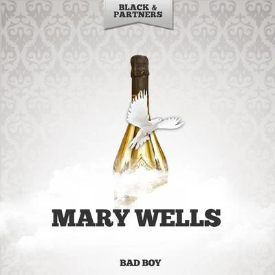 Mary WellsBad Boy