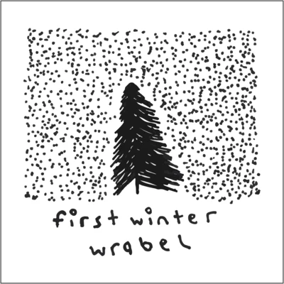 WrabelFirst Winter