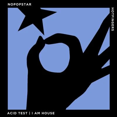 Eugene Jay/Nopopstar/2JOHN'SAcid TestI Am House