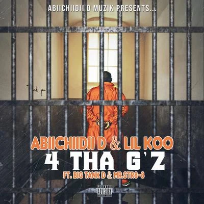 Guero Lokz/Mr.Str8-8/Abiichiidii D4 Tha Gz (feat. Lil Koo, Big Tank D & Mr.Str8-8)