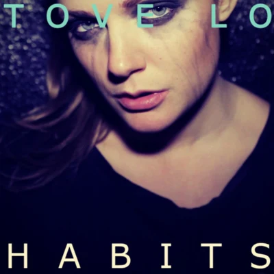 Tove LoHabits - Single