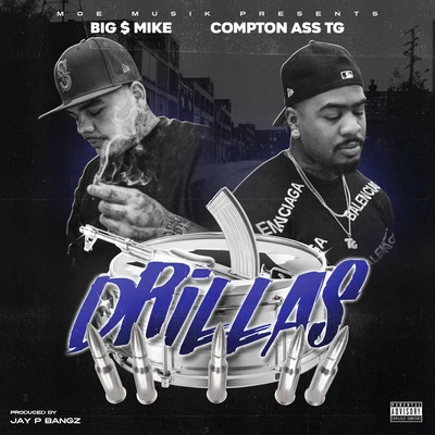 Big $ Mike/Compton AVDrillas (feat. Compton Ass TG)