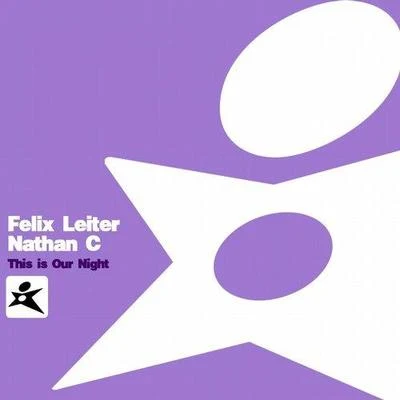 Felix LeiterThis Is Our Night (Original Mix)