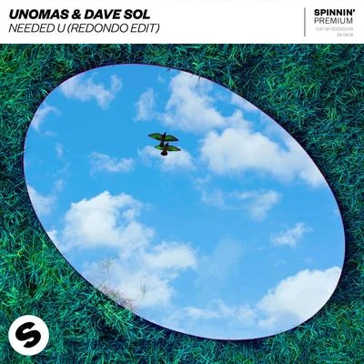 Dave SolUNOMASNeeded U (Redondo Edit)