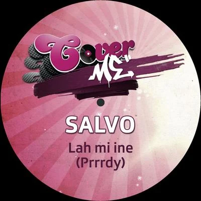 Salvo/Mike Candys/Séb MontLah mi ine (Prrrdy)