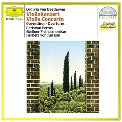 Christian Ferras/Wolfgang SchneiderhanBeethoven: Violin Concerto; Overtures