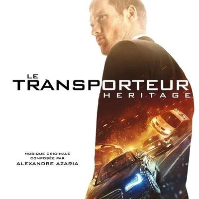 Alexandre AzariaLe Transporteur Heritage (Musique Originale)