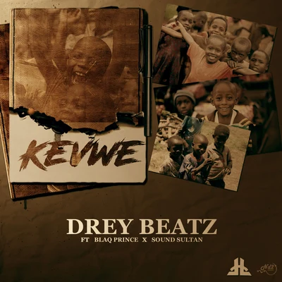 Drey BeatzKevwe