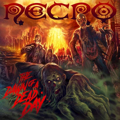 Necro/Sabac/ILL Bill/Uncle Howie/Mr.Hyde/Quintino & BlasterjaxxThe Dawn of a Dead Day