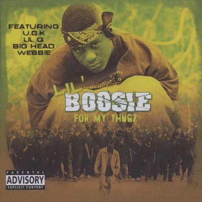 Big Poppa/Lil Boosie/Angie LoccFor My Thugz