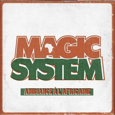 Najim/Magic System/Faf LarageAmbiance à l Africaine