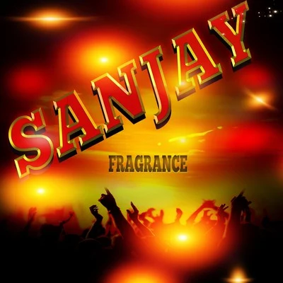 SanjayFragrance