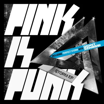 Pink Is Punk/Bright Lights/Benny BenassiStorm