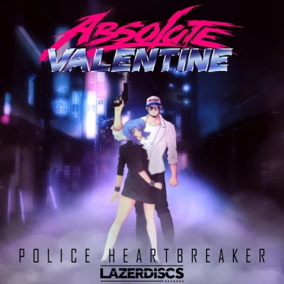 Absolute ValentinePolice Heartbreaker