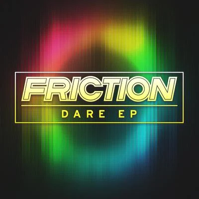 FrictionArlissaDare EP