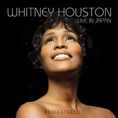 Whitney Houston/Tim Rice/Mariah Carey/James Horner/Dolly Parton/Paul Wilson/Tendrement Slow/Will Jennings/Jennifer Rush/Linda ThompsonLive in Japan - Remastered