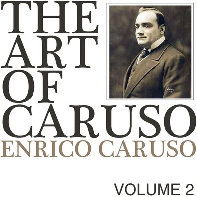 Fernando PrevitaliThe Art of Caruso, Vol. 2