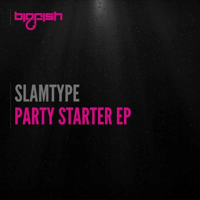 Epiik/Slamtype/Jean Beatz/Majlo/Freaky DJs/Digital Koala/Damixon/Simone Lauria/Hot Shit!/Herc DeemanParty Starter EP