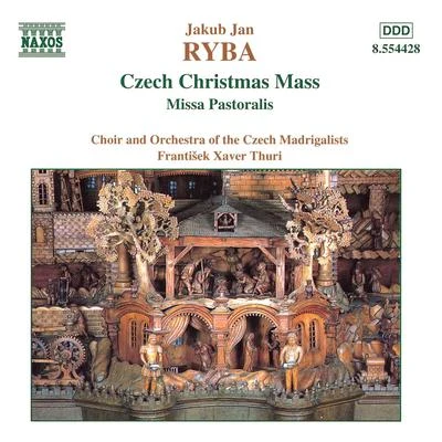 Czech Philharmonic Chamber Orchestra/Willem de Fesch/František Xaver Thuri/Libor Pešek/Zdenek Pulec/Antonio VivaldiRYBA: Czech Christmas MassMissa Pastoralis