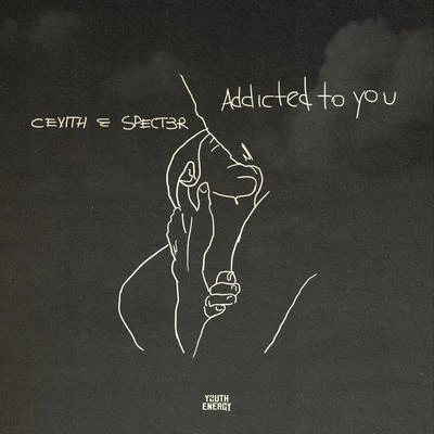 CevithAddicted to You