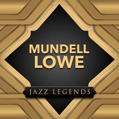 Mundell LoweJazz Legend