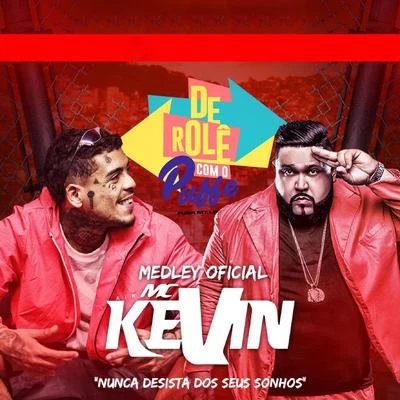 Dj PuffeMedley Oficial de Role Com o Puffe - Nunca Desista dos Seus Sonhos (feat. Mc Kevin)