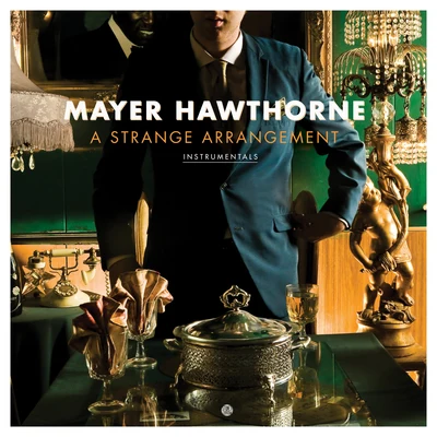 Mayer HawthorneA Strange Arrangement Instrumentals