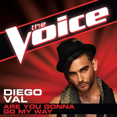 Diego ValAre You Gonna Go My Way