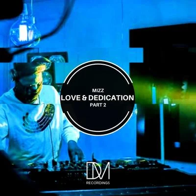 Rabs VhafuwiMizzLove & Dedication Part 2