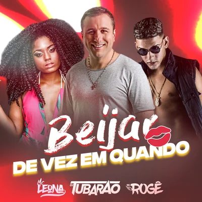 DJ TubarãoBeijar de Vez em Quando