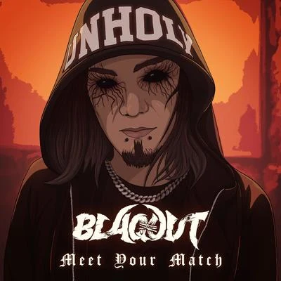 BlaqoutMeet Your Match