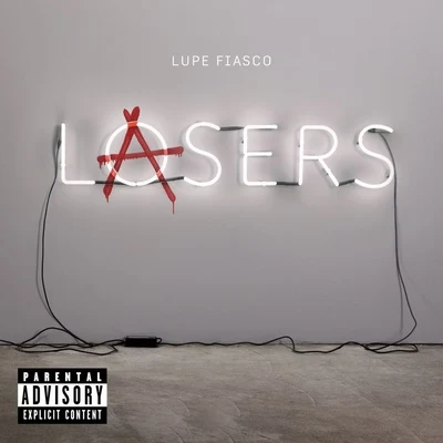 Lupe FiascoLasers