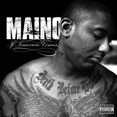 Maino/Juelz/Future/Fabo/Tyga/Lil Wayne/Young Jeezy/Akon/Y_G/Titi BoiIf Tomorrow Comes...