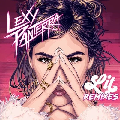 Lexy Panterra/Too $hort/Bandaide/Oke Jr./Chanel West CoastLit Remixes (2016)