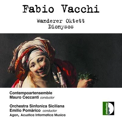 Emilio PomáricoVacchi: Wanderer Oktett