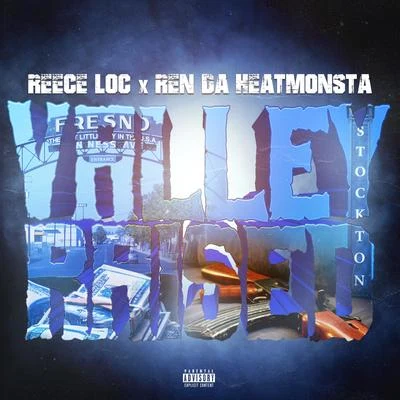 Reece LocValley Raised (feat. Ren Da Heatmonsta)