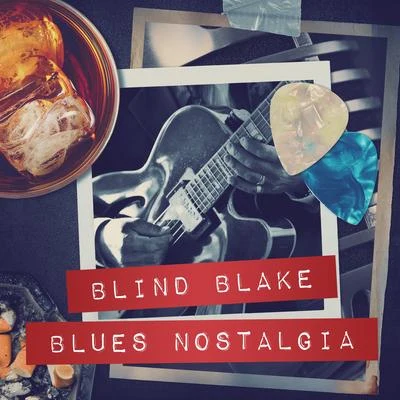 Blind BlakeBlues Nostalgia