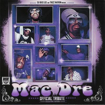 Mac Dre/San Quinn/Mac Mall/The Game/Sean T./Fed X/Keak da Sneak/Lee Majors/THC/LaceOfficial Tribute