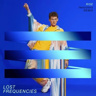 Lost Frequencies/Everyone You KnowRise (twocolors Remix)