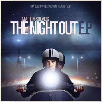 Martin Solveig/David GuettaThe Night Out