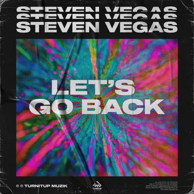 Steven VegasFalcoQuandoLet&#x27;s Go Back