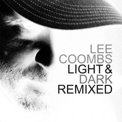 Lee CoombsLight and Dark (Remixed)