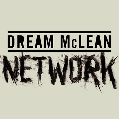 Dream McleanNetwork