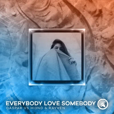 RayvenEverybody Love Somebody