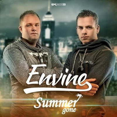 Envine/Hardstyle PianistSummer Gone