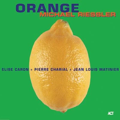 Michael RiesslerOrange