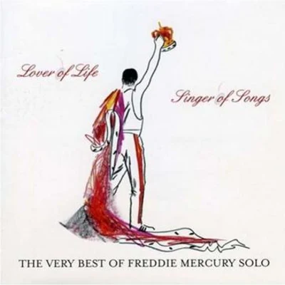 Freddie MercuryLover of Life, Singer of Songs