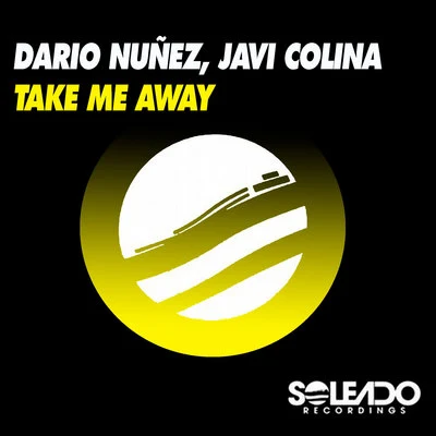 Dario NunezTake Me Away